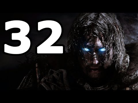 Middle-earth: Shadow of Mordor Walkthrough Part 32 - No Commentary Playthrough (PC)