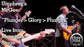 Umphrey&#39;s McGee - Plunger - Glory - Plunger - Live from Mountain Stage