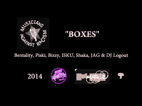 Musicians Against Racism 2014 "BOX"-Bizzy, ISKU, Bentality, Piski, Shaka, JAG & DJ Logout