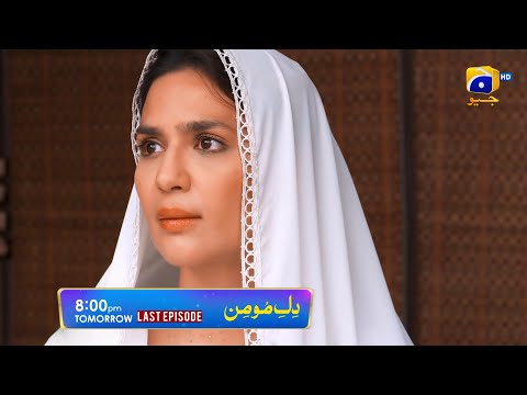 Dil-e-Momin | Last Episode Promo | Tomorrow at 8:00 PM Only on Har Pal Geo
