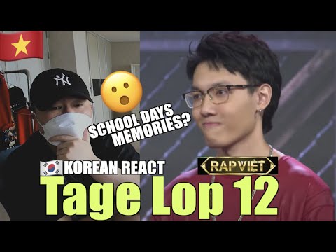 🇻🇳🇰🇷🔥[EXCLUSIVE!]Korean Hiphop Junkie react to Tage - Lớp 12 [Rap Việt] (VNM/ENG SUB)