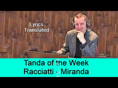 Tanda Racciatti - Miranda. Tango lyrics translated. Plus a short tutorial!
