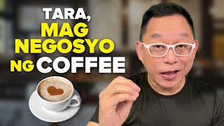 Tara Coffee? Kumikitang Negosyo sa Kape