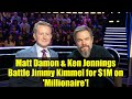 Celebrity Showdowns Ken Jennings Vs Matt Damon On Millionaire More