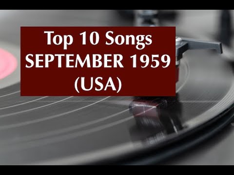 Top 10 Songs SEPTEMBER 1959; Conway Twitty, Della Reese, Fleetwoods, Sandy Nelson, Ernie Fields, And