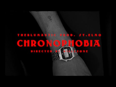 The Blu Mantic X St Elmo - CHRONOPHOBIA (Official Video)
