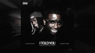 Gucci Mane   I Told You ft  Young Thug