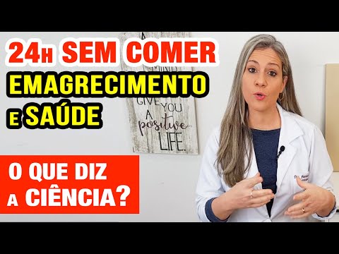 JEJUM de 24h para SÁUDE e EMAGRECER - O que a CIÊNCIA diz sobre este tipo de jejum intermitente?