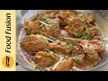 Highway Style Afghani Chicken Karahi Recipe By Food Fusion Ramazan Special