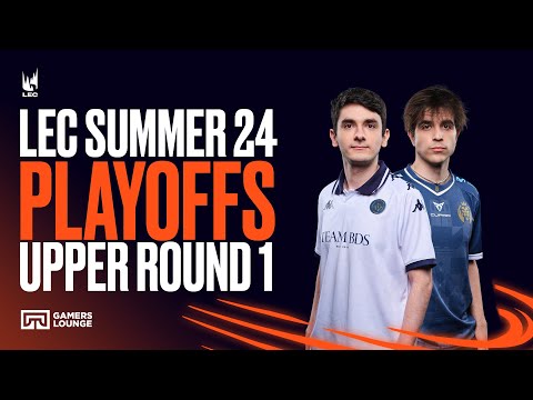 [GR] SK vs TH & BDS vs MDK | LEC Summer 24 | Playoffs Upper Round 1 (Bo3)