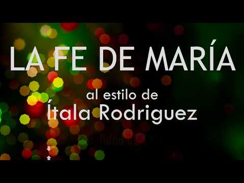 LA FE DE MARÍA (Karaoke) al estilo de Ítala Rodriguez