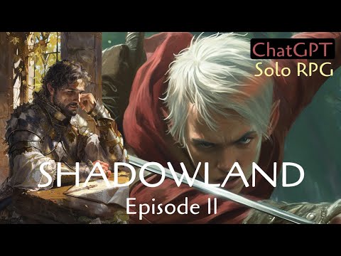 Shadowland, Episode 11, Story like The Lord of the Rings, The Hobbit, and Dungeon & Dragons Movies