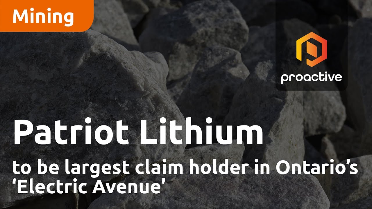 Patriot Lithium to be largest claim holder in Ontario’s ‘Electric Avenue’