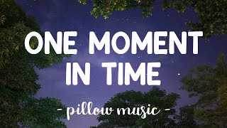 One Moment In Time - Whitney Houston (Lyrics) 🎵