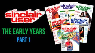 Sinclair User The Early Years part 1 - Classic ZX Spectrum magazine reviews