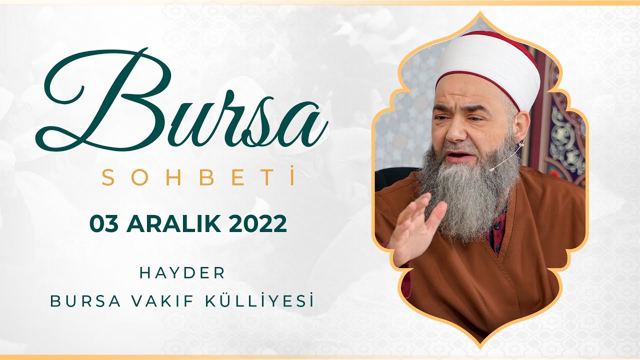 Bursa Sohbeti 3 Aralık 2022