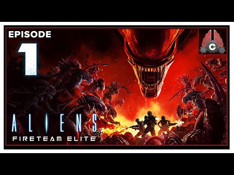 CohhCarnage Plays Aliens: Fireteam Elite - Episode 1