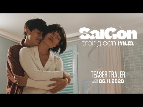Thumbnail of the video: (Teaser Trailer) SÀI GÒN TRONG CƠN MƯA | DỰ KIẾN KC 06.11.2020