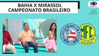 BAHIA CONTINUA A PREPARAÇÃO PARA PARTIDA CONTRA O MIRASSOL | JOGO ABERTO BA