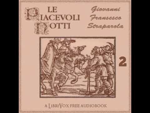 Le Piacevoli Notti, Libro 2 by Giovanni Francesco STRAPAROLA Part 1/2 | Full Audio Book