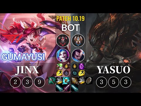 T1 Gumayusi Jinx vs Yasuo Bot - KR Patch 10.19