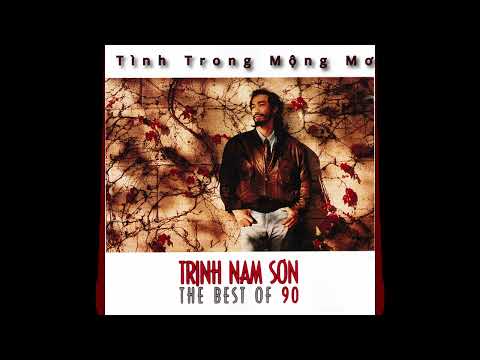 Tình trong mộng mơ - Trịnh Nam Sơn