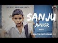 SANJU JUNIOR BMB
