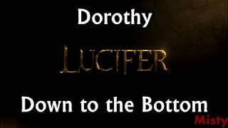 Dorothy - Down to the Bottom  Lyrics