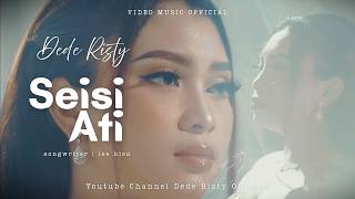 Download lagu SEISI ATI - DEDE RISTY mp3 Download lagu SEISI ATI - DEDE RISTY mp3