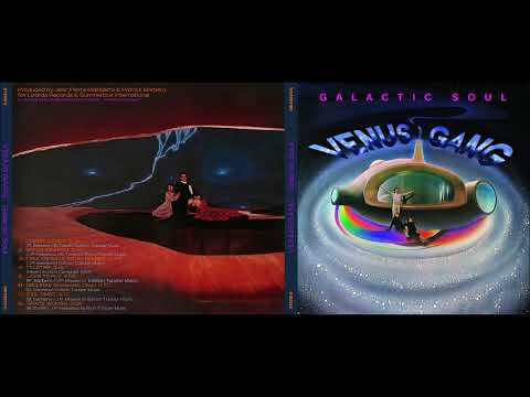 VENUS GANG / GALACTIC SOUL / JEAN-PIERRE MASSIERA