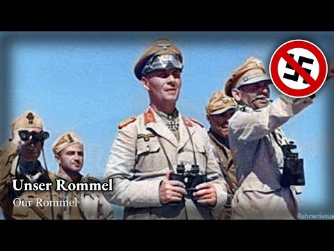 Unser Rommel {Our Rommel} • German Afrika corps Song - with German Lyrics