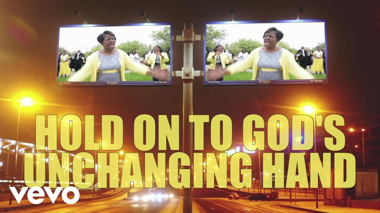 Chicago Mass Choir - Hold to God's Unchanging Hand