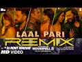 Laal Pari Remix Yo Yo Honey Singh Akshay Abhishek Riteish Jacqueline Sonam Nargis DJ Rohit M