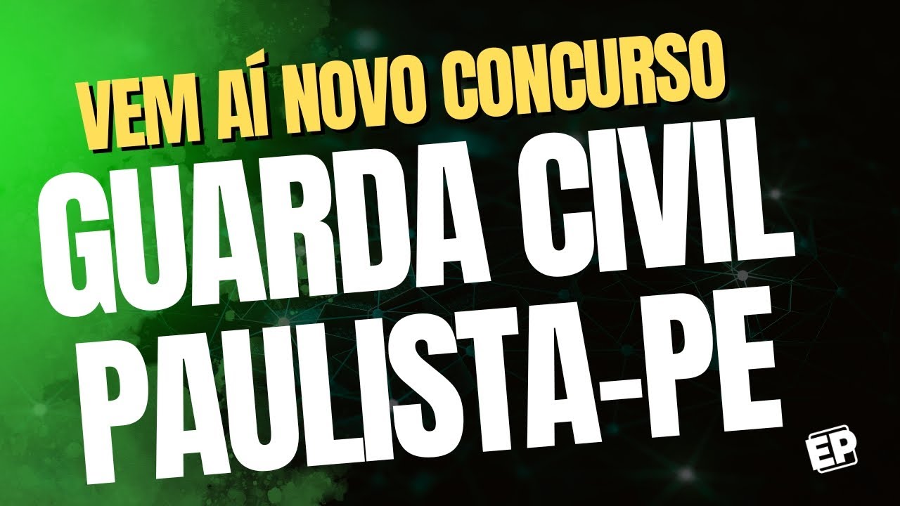 GUARDA MUNICIPAL DE PAULISTA-PE: SECRETÁRIO CONFIRMA NOVO CONCURSO