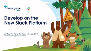 Develop on the New Slack Platform | Dreamforce 2022 | Slack