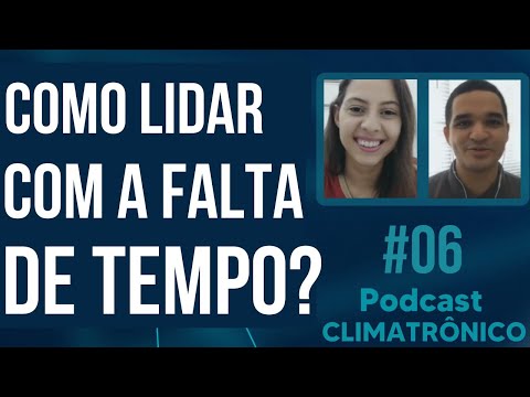 Vídeo: Climatrônico com pouco tempo: 7 passos práticos em 4h