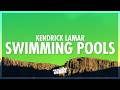 Kendrick Lamar Swimming Pools Drank Lyrics Hop Out Do You Bang Two Chopper 200 Shots 432Hz
