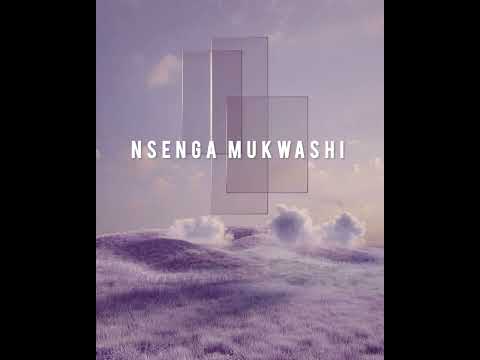 Nsenga Mukwashi- Instrumental Worship