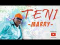 Teni Marry ( OFFICIAL LYRIC VIDEO)