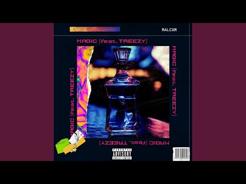 Magic (feat. Treezy)
