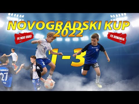 NOVOGRADSKI KUP 2022 GODIŠTE 2013 FK NOVI GRAD 1-3 ROMANIJA