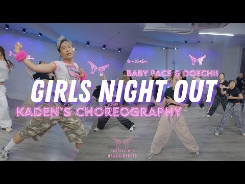 Girls Night Out - Babyface & Doechii | HANOI XGIRLS Dance Studio Workshop | Kaden's Choreography