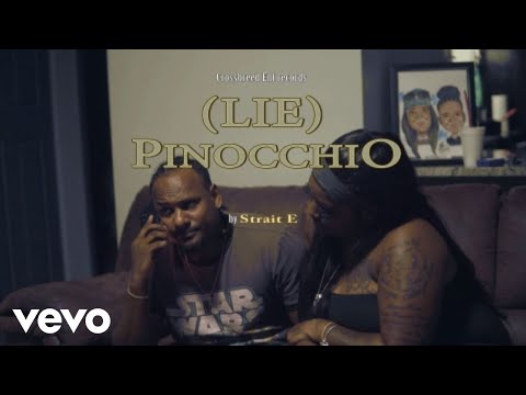 Strait E - (LIE) Pinocchio (Official music Video)