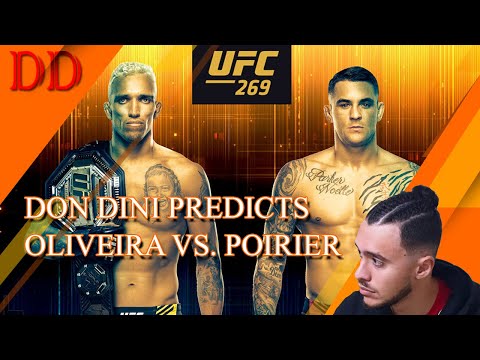 Don Dini UFC 269 breakdown - Oliveira vs. Poirier