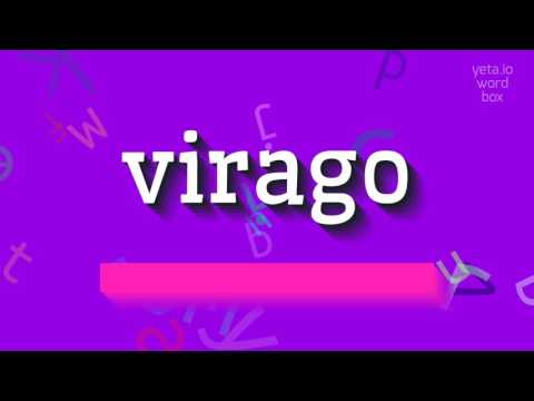 VIRAGO - HOW TO SAY VIRAGO? #virago