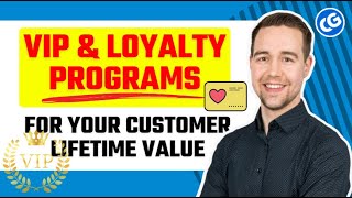 Using VIP & Loyalty Programs to Skyrocket Your Customer Lifetime Value