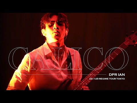 [221125] REGIME TOUR TOKYO : DPR IAN - Calico (4K60)