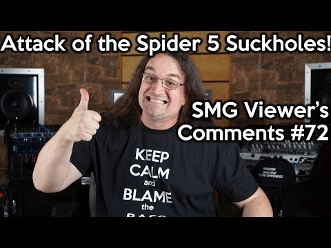 Attack of the Spider 5 S*ckholes! Smg Viewer's Comments #72