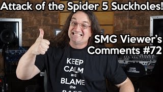 Attack of the Spider 5 S*ckholes! Smg Viewer's Comments #72