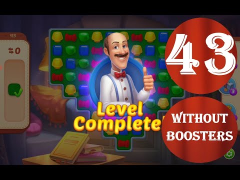 Homescapes Level 43 - [17 moves] [2022] [HD] solution of Level 43 Homescapes[No Boosters]